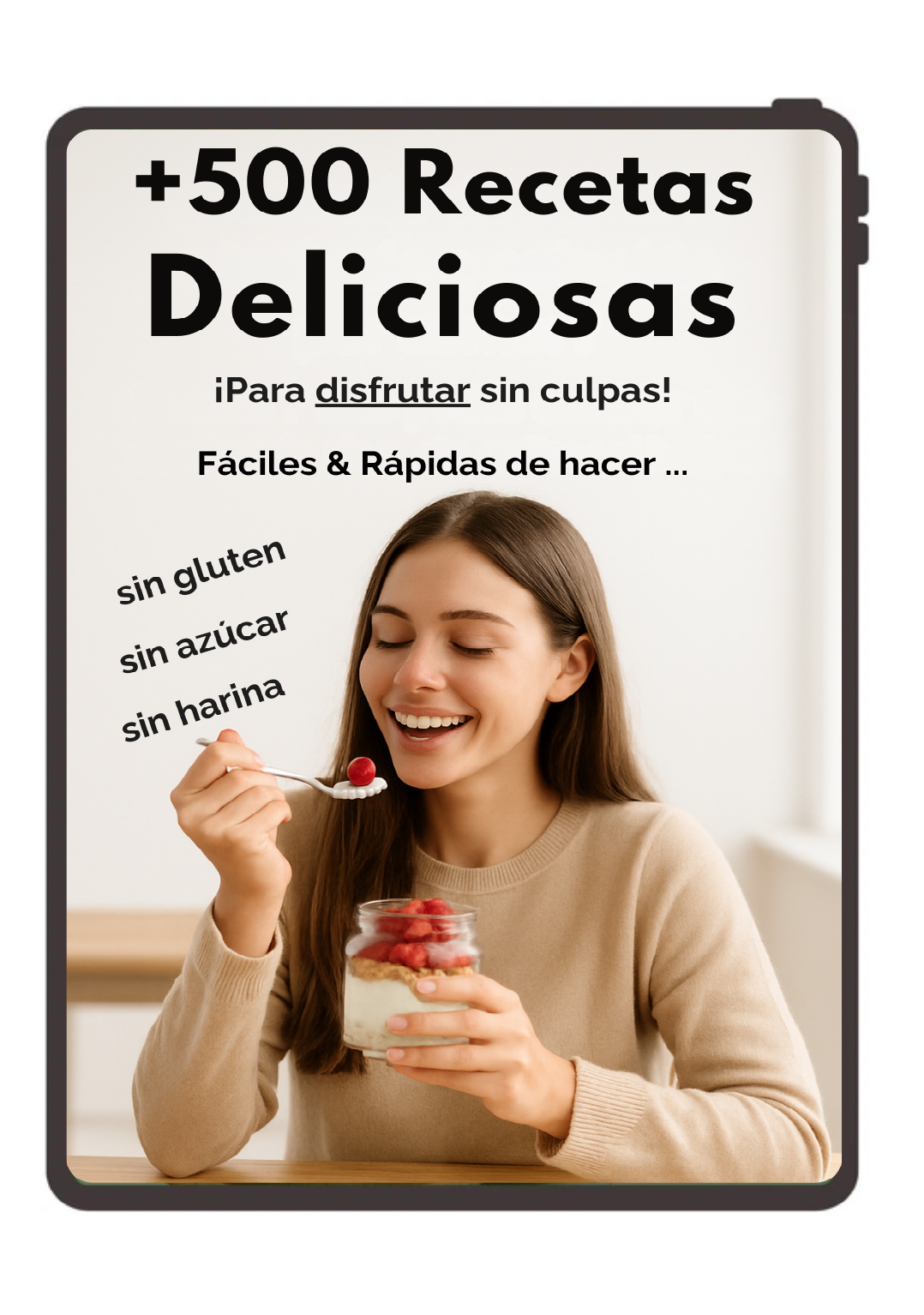 +500 Recetas Saludables: Sin Gluten, Sin Azúcar, Sin Harina