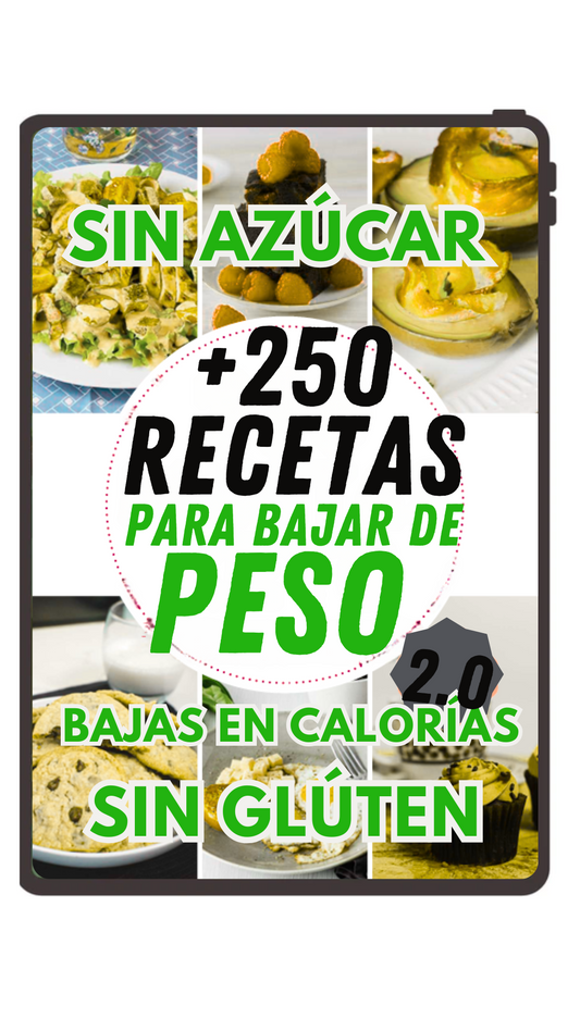 +250 Recetas para BAJAR DE PESO 🍽️ - Sin Gluten & Sin Azúcar